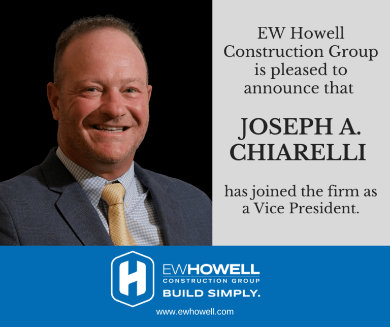 A man in a suit smiles beside text announcing Joseph A. Chiarelli has joined EW Howell Construction Group as Vice President. The company logo and website appear at the bottom on a blue background.